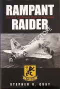 Rampant Raider - An A-4 Skyhawk Pilot in Vietnam by GRAY, Stephen R.